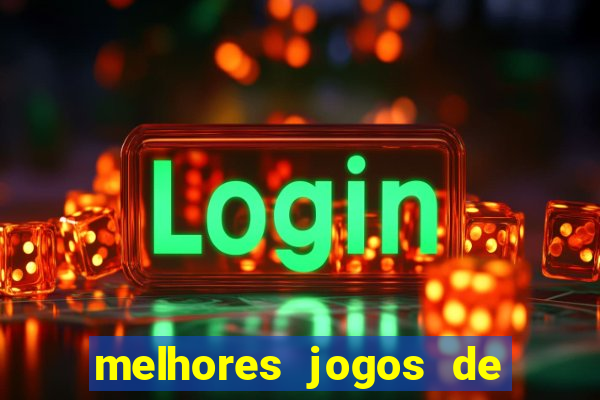 melhores jogos de para android